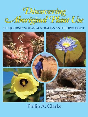 cover image of Discovering Aboriginal Plant Use